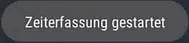 Zeiterfass_gestartet